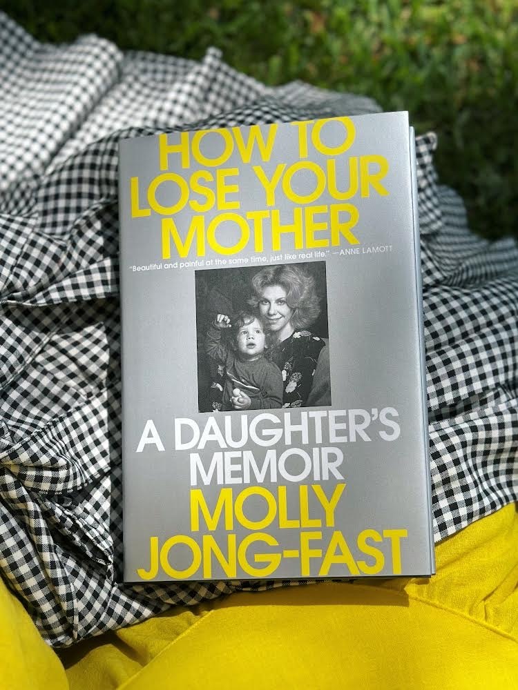 How to Lose Your Mother: A Daughter's Memoir
Molly Jong-Fast
August 2025
